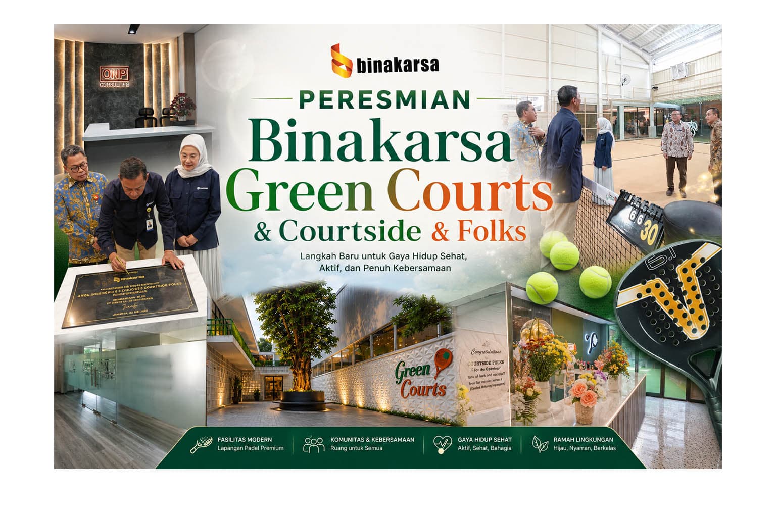 Peresmian Green Courts & Courtside Folks 2026
